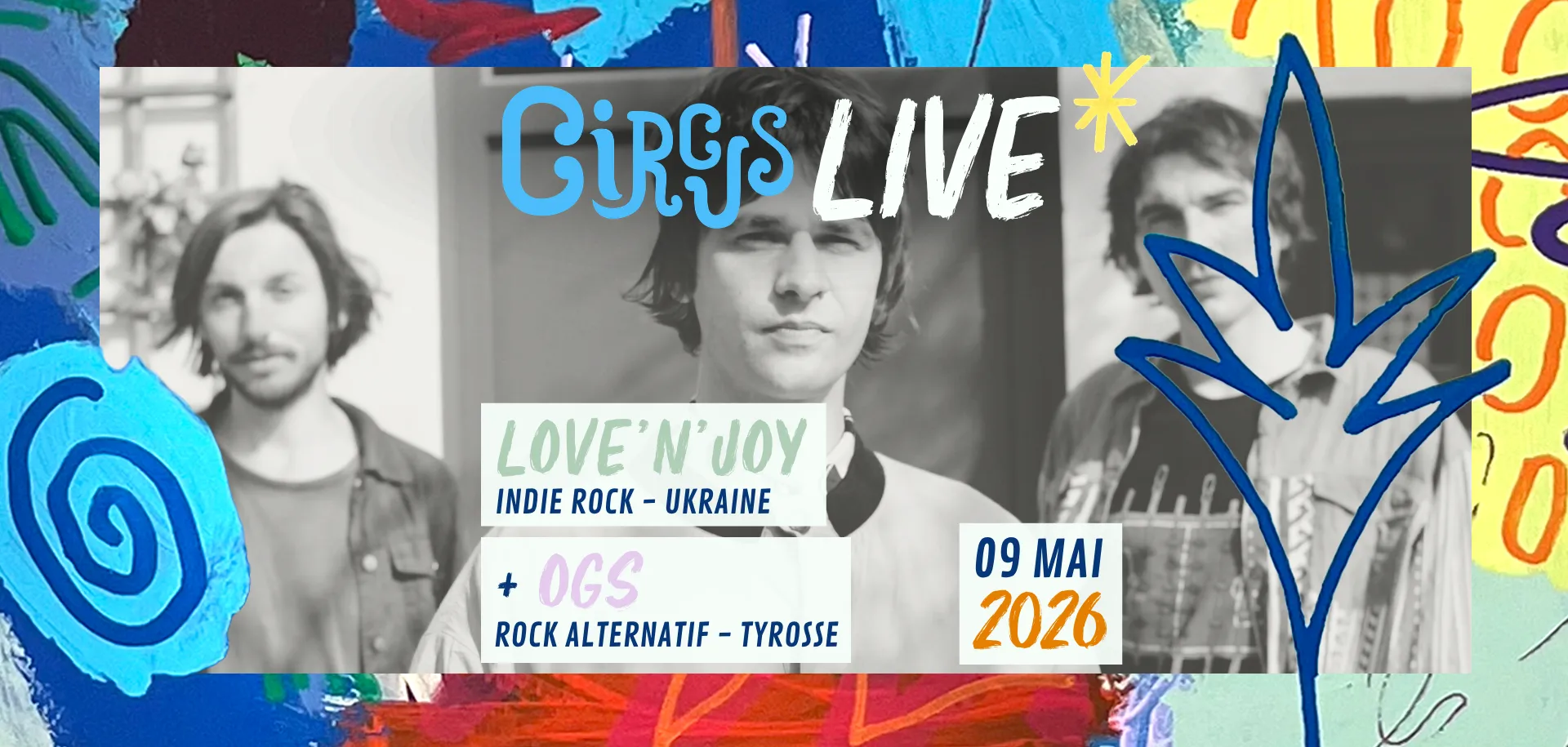 Circus Live : Love’n’Joy + OGS